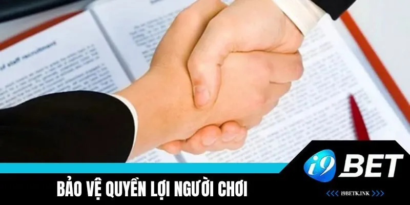 Bảo vệ quyền lợi người chơi