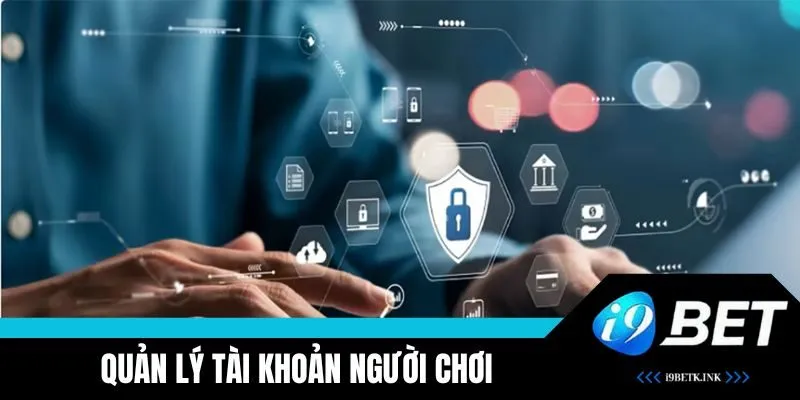 Chính sách bảo vệ người chơi