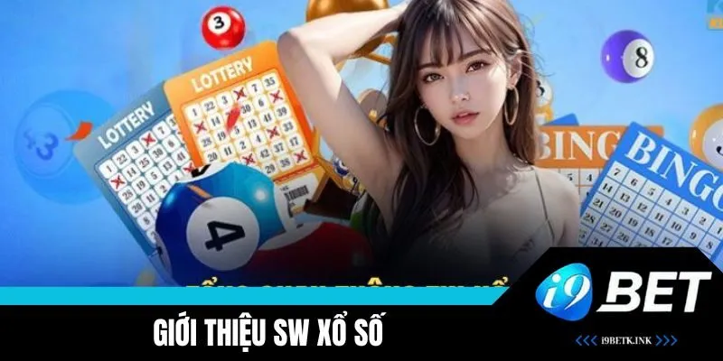 Khám phá SW Xổ Số