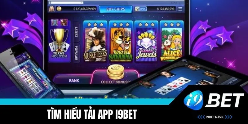 Tìm hiểu Tải App i9BET